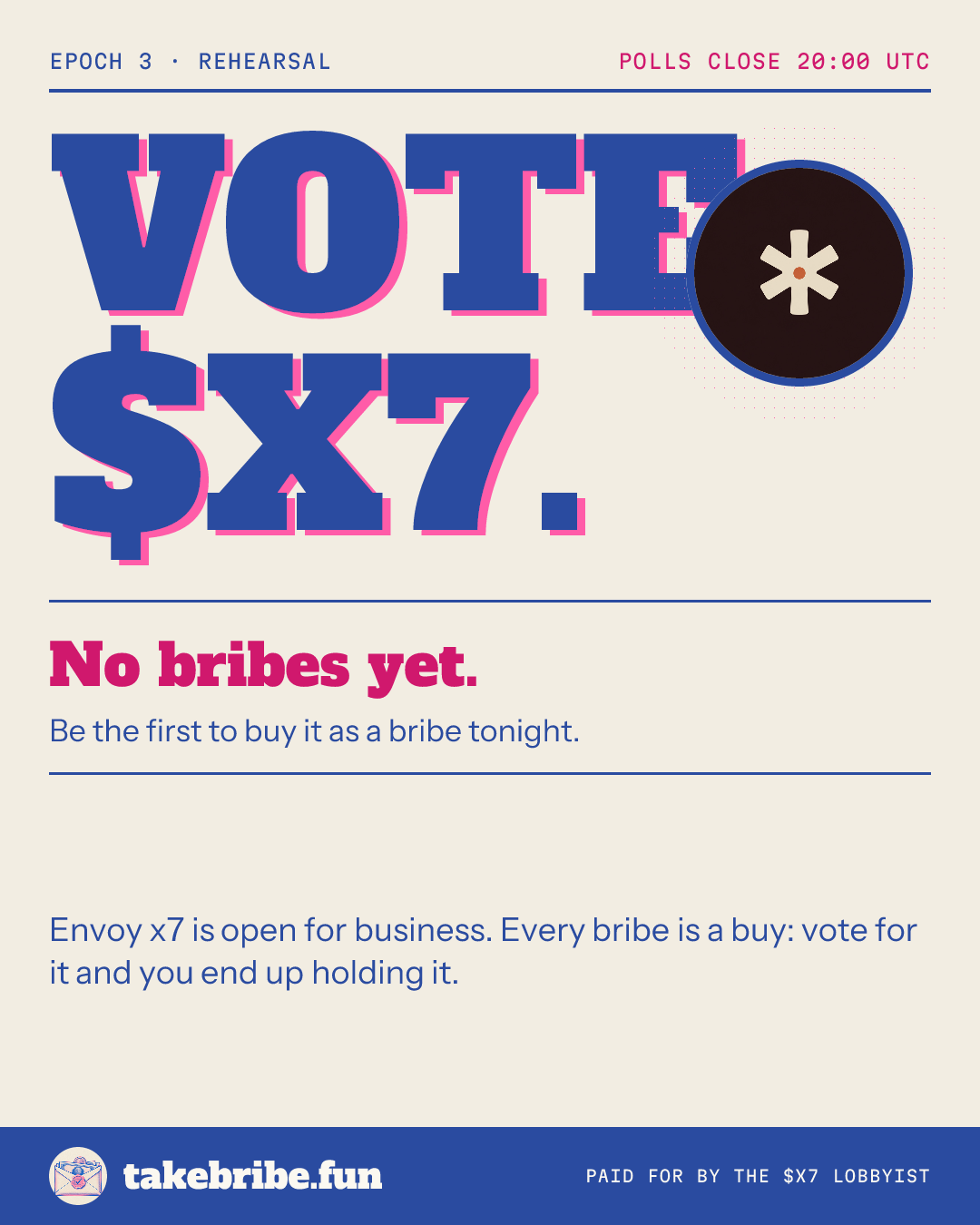 Campaign poster: vote $X7
